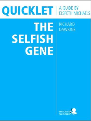 cover image of Quicklet on Richard Dawkins' the Selfish Gene